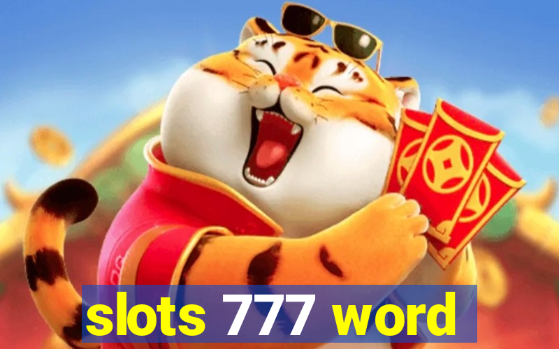 slots 777 word